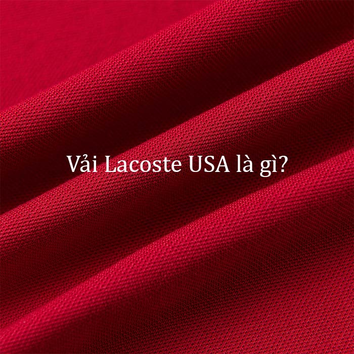Chất vải Lacoste USA được ưa chuộng để may các mẫu áo đồng phục công ty
