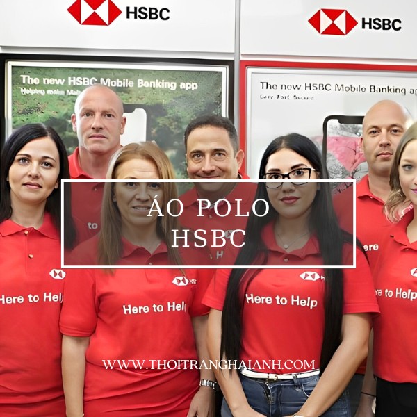 polo đồng phục ngân hàng HSBC