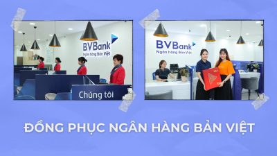 Đồng phục ngân hàng Bản Việt