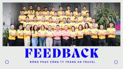 Feedback đồng phục công ty Vietking Travel Đồng phục công ty Tràng An Travel